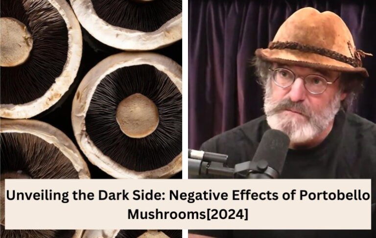 Unveiling the Dark Side: Negative Effects of Portobello Mushrooms  [2024]