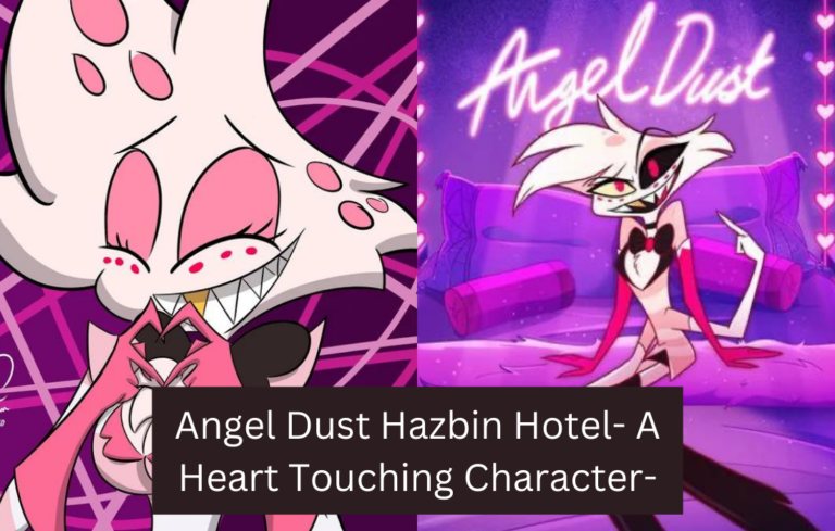 Angel Dust Hazbin Hotel- A Heart Touching Character-2024