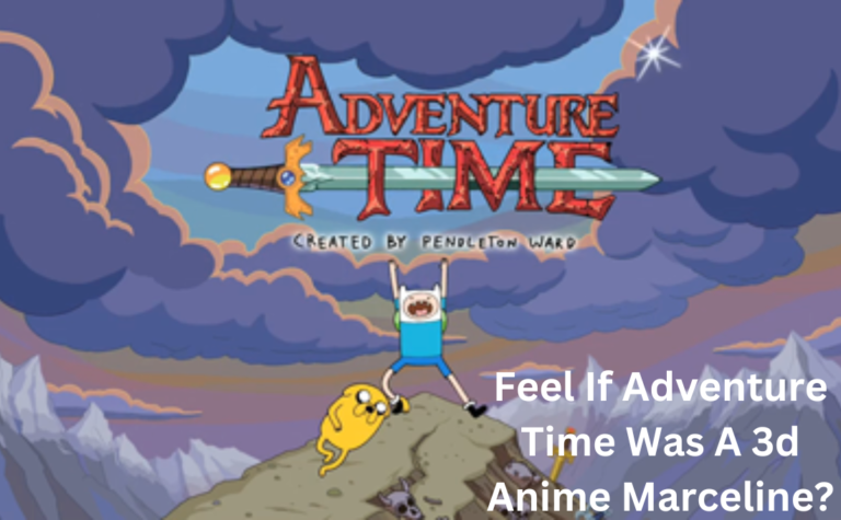 Feel If Adventure Time Was A 3d Anime Marceline?