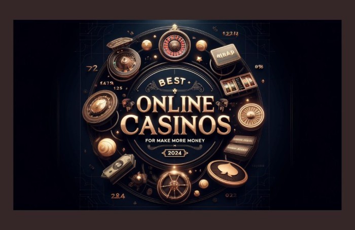 Best Online Casinos For Make More Money [2024]