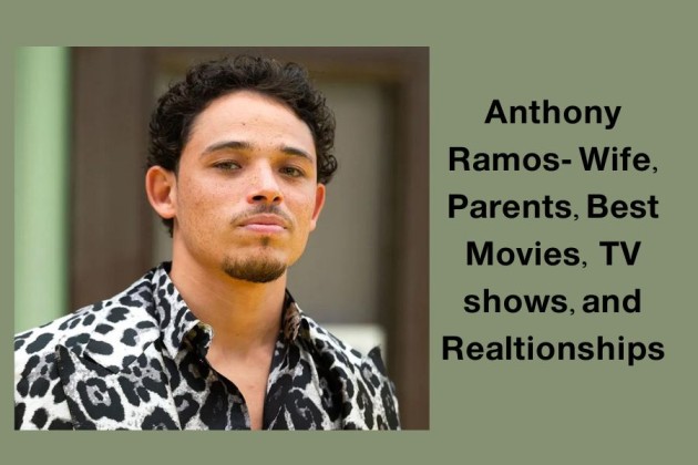 Anthony Ramos- Wife, Parents, Best Movies and TV shows, Realtionships