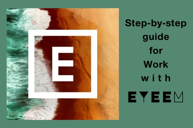 Step by Step Guide For work with EyeEm With 5 Expert Tips