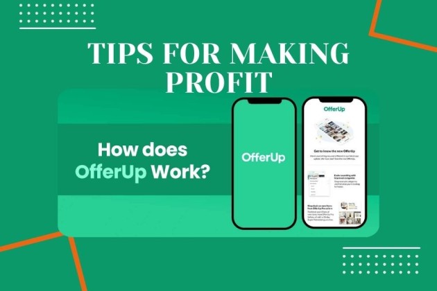 How Does Offerup Work- Tips For Making Profit [2024]
