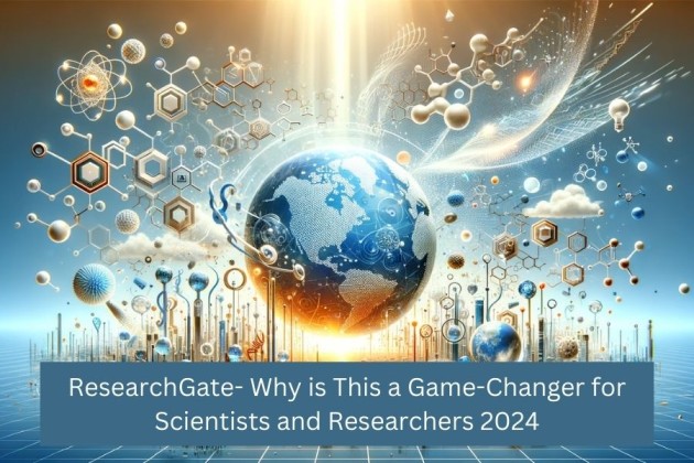 ResearchGate- Why is This a Game-Changer for Scientists and Researchers 2024