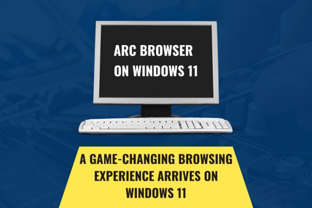 Arc Browser on windows 11