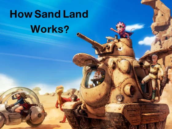 How Sand Land Game Works?