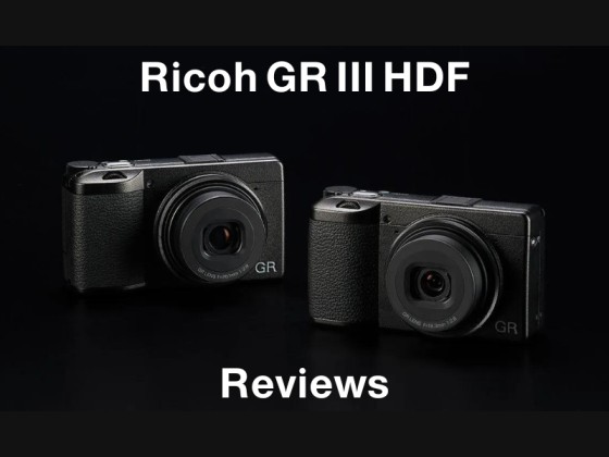 Ricoh GR III HDF- Model, Price, Reviews, Release Date [2024]