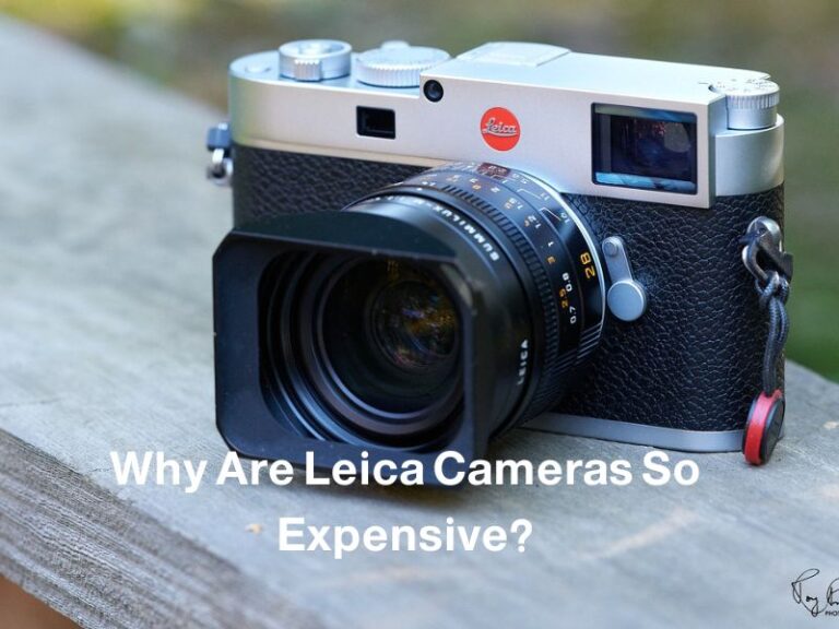 Is This Leica Cameras Really Expensive Compare To Others? Let’s Check It Out [2024]