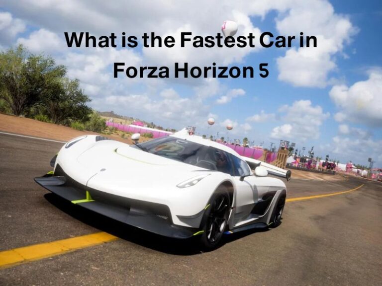 What is the Fastest Car in Forza Horizon 5?
