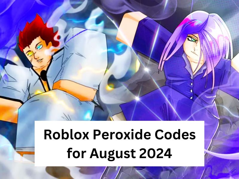 Roblox Peroxide Codes for August 2024: Active Codes & Rewards