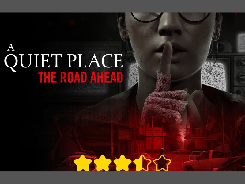 A Quiet Place: The Road Ahead Review– Horror Experience Like No Other