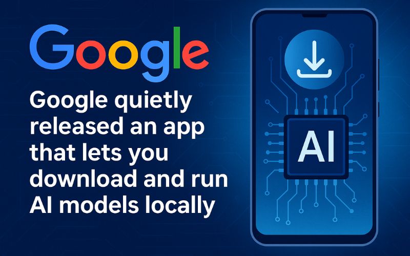 Google AI App Lets You Use AI Without Internet – Full Review Google Ai Update