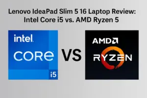 Lenovo IdeaPad Slim 5 16 Laptop Intel Core i5 vs AMD Ryzen 5